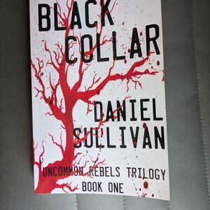 Black Collar Book One by Daniel Sullivan